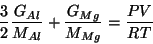 \begin{displaymath}
\frac{3}{2}\frac{\GOf{Al}}{\MWOf{Al}}+\frac{\GOf{Mg}}{\MWOf{Mg}}=\frac{PV}{RT}
\end{displaymath}