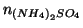 $\NOf{\left(NH_4\right)_2SO_4}$