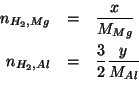 \begin{eqnarray*}
n_{H_2,Mg}&=&\frac{x}{\MWOf{Mg}}\\
n_{H_2,Al}&=&\frac{3}{2}\frac{y}{\MWOf{Al}}\\
\end{eqnarray*}