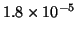 $1.8\times10^{-5}$