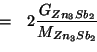 \begin{eqnarray*}
&=&2\frac{\GOf{Zn_3Sb_2}}{\MWOf{Zn_3Sb_2}}\\
\end{eqnarray*}