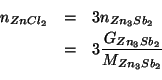 \begin{eqnarray*}
n_{ZnCl_2}&=&3n_{Zn_3Sb_2}\\
&=&3\frac{\GOf{Zn_3Sb_2}}{\MWOf{Zn_3Sb_2}}\\
\end{eqnarray*}