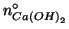 $\NZeroOf{Ca\left(OH\right)_2}$