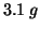 $3.1\;g$