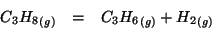 \begin{eqnarray*}
\Gaseous{C_3H_8}&=&\Gaseous{C_3H_6}+\Gaseous{H_2}
\end{eqnarray*}