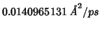 $0.0140965131\;\mbox{\textit{\AA}}^2/ps$