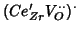 $(Ce_{Zr}^\prime{}V_O^{\cdot\cdot})^\cdot$