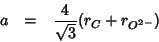 \begin{eqnarray*}
a&=&\frac{4}{\sqrt{3}}(r_C+r_{O^{2-}})
\end{eqnarray*}