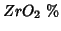 $ZrO_2\;\%$