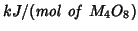 $kJ/(\mathit{mol\ of}\ M_4O_8)$
