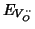 $E_{V_O^{\cdot \cdot }}$