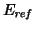 $E_{\mathit{ref}}$