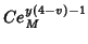 $Ce_{M}^{y(4-v)-1}$