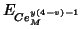 $E_{Ce^{y(4-v)-1}_M}$